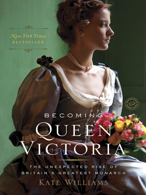 Title details for Becoming Queen Victoria by Kate Williams - Available